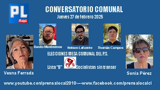 CONVERSATORIO COMUNAL CON   “LISTA “B” SOCIALISTAS SIN TRANSAR